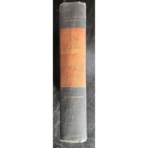 The Crisis of the Old Order 1919 1933 Age of Roosevelt Arthur SchlesingerJr 1957